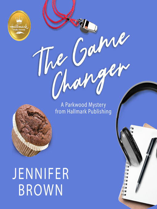 Title details for The Game Changer by Jennifer Brown - Available